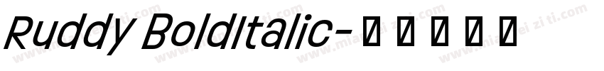 Ruddy BoldItalic字体转换